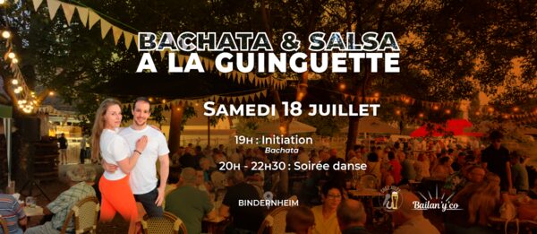 Affiche soirée Salsa et Bachata à la Guinguette Chez Jules à Bindernheim