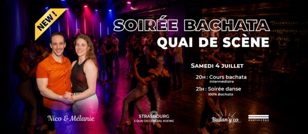 Affiche cours et soirée 100% Bachata au Quai de Scène à Strasbourg